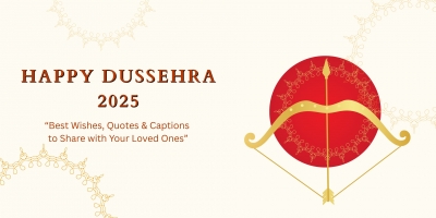 Happy Dussehra wishes 2025 - best wishes, quotes and greetings